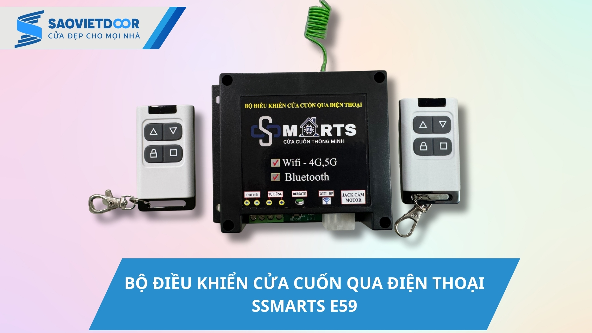 Bộ điều khiển cửa cuốn qua điện thoại SSmarts E59 21 Bộ điều khiển cửa cuốn qua điện thoại Ssmarts E59