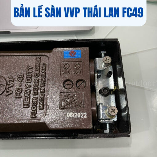 Bản lề sàn VVP Thái Lan FC49 16 Bản lề sàn VVP Thái Lan FC49