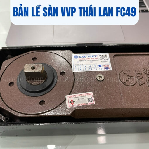 Bản lề sàn VVP Thái Lan FC49 15 Bản lề sàn VVP Thái Lan FC49