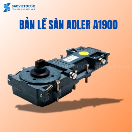 Bản lề sàn Adler A1900