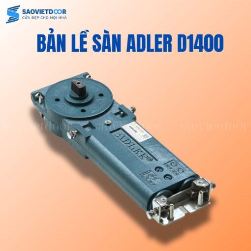 Bản lề sàn Adler D1400