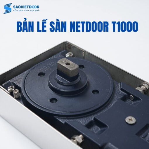Bản lề sàn NETDOOR T1000  19 Bản lề Netdoor T1000