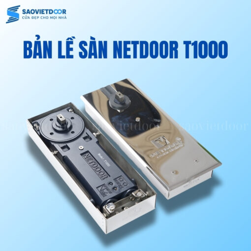 Bản lề sàn NETDOOR T1000  18 Bản lề Netdoor T1000