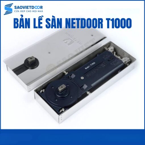 Bản lề sàn Netdoor T1000