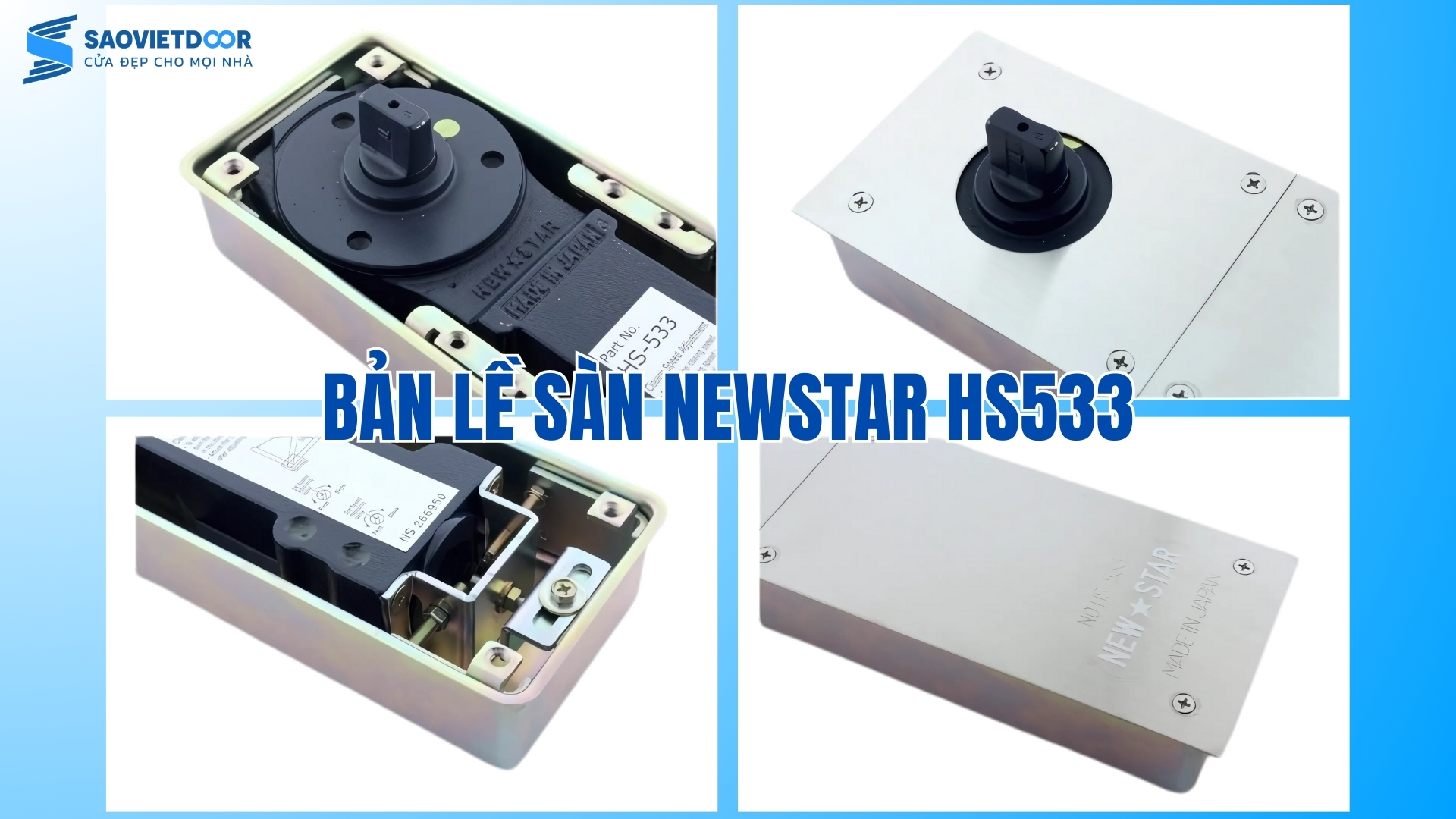 Bản lề sàn Newstar HS-533 19 Bản lề sàn Newstar HS-533