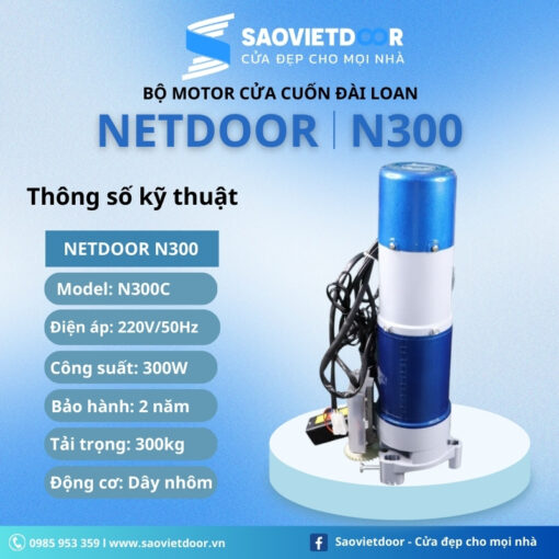Motor Netdoor N300 Công nghệ Đài Loan 19 Thông số kỹ thuật motor cửa cuốn Netdoor N300 đầy đủ bao gồm