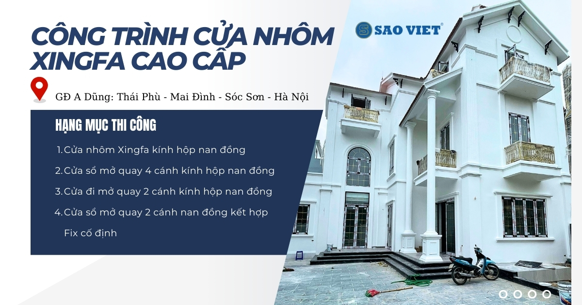 Công trình cửa nhôm Xingfa cao cấp tại Sóc Sơn - Hà Nội.