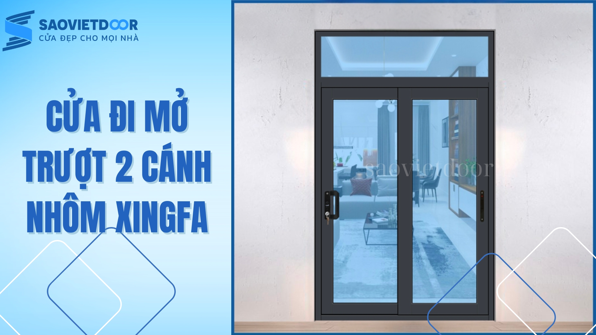 Cửa đi mở trượt 2 cánh nhôm xingfa