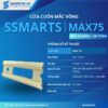 Thông số kỹ thuật của cửa cuốn Ssmarts Max75