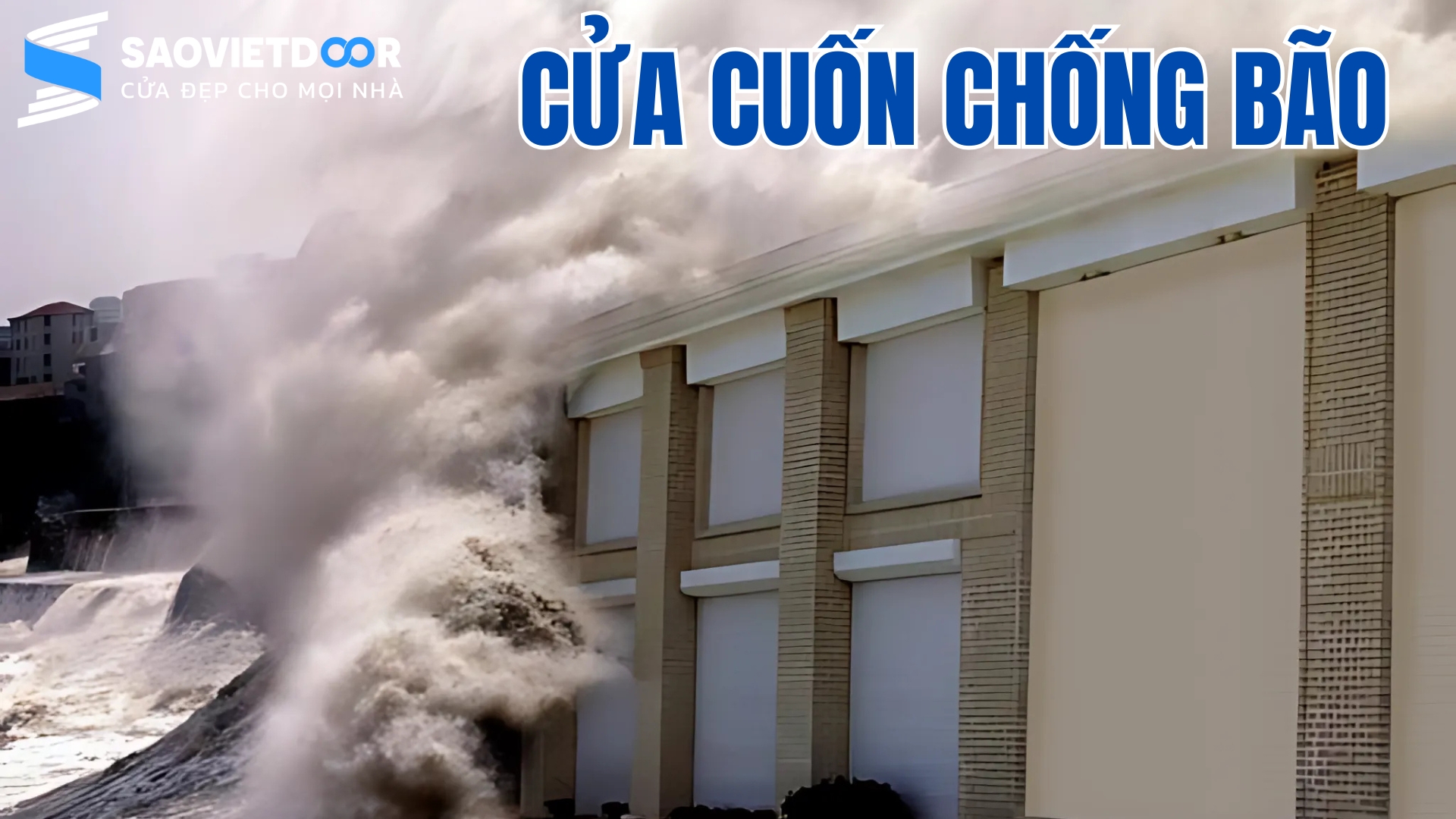Tìm Hiểu Quy Trình Thi Công Cửa Cuốn Chống Bão Tại Nhà Máy May 1 Tháng 8 35 Cửa cuốn chống bão
