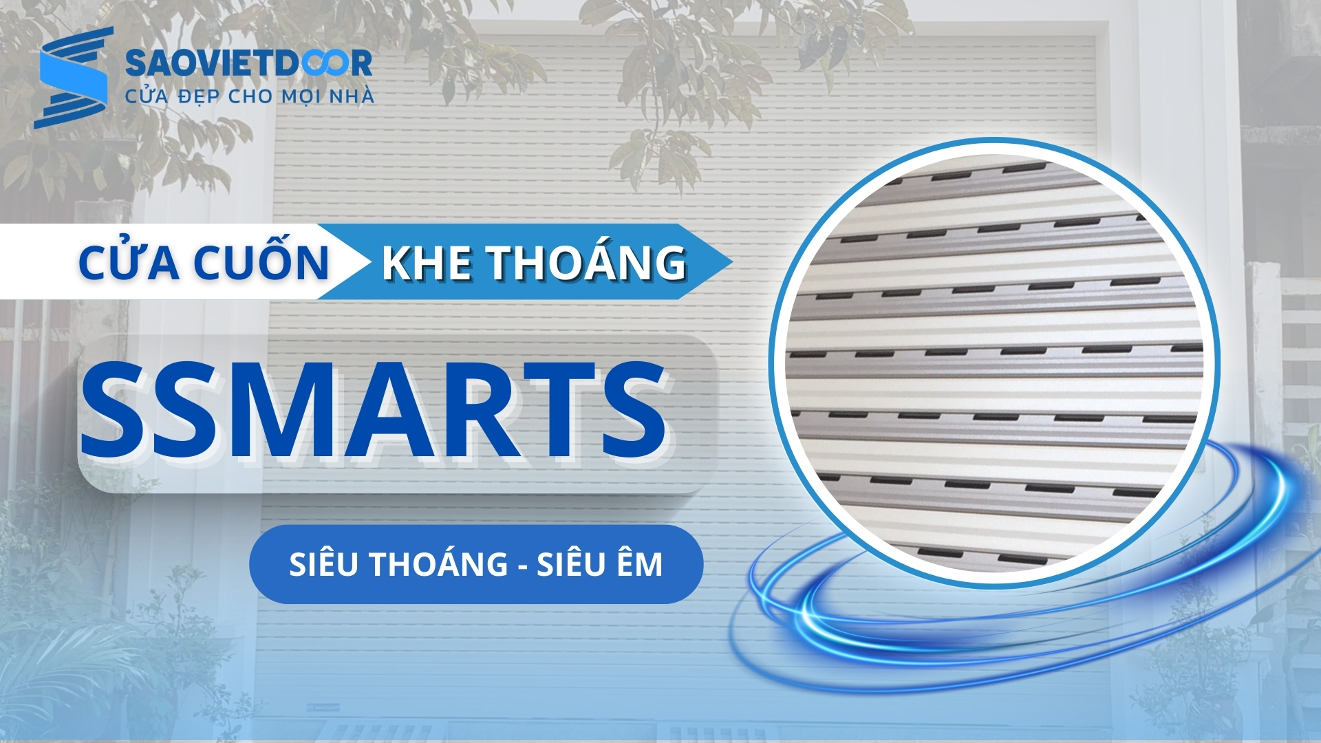 Cửa cuốn khe thoáng Ssmarts