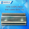 Mặt trước cửa cuốn Inox Đài Loan bản 115