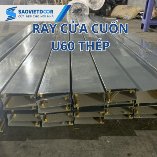 Ray Cửa cuốn U60 thép 16 Hình ảnh ray cửa cuốn U60 thép thực tế