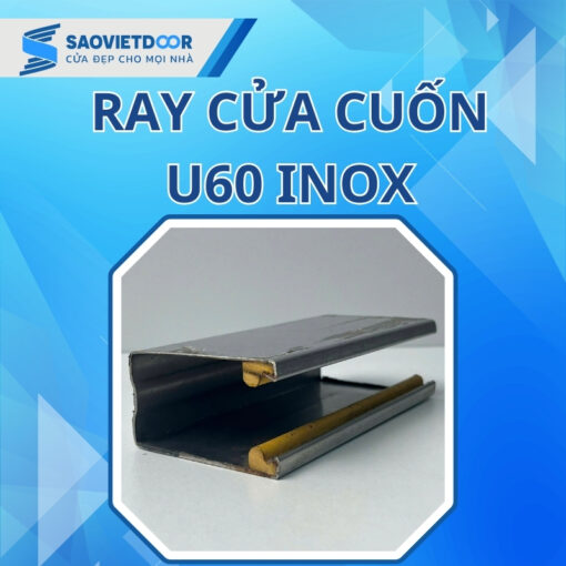 Ray Cửa Cuốn U60 Inox 14 Ray cửa cuốn U60 Inox