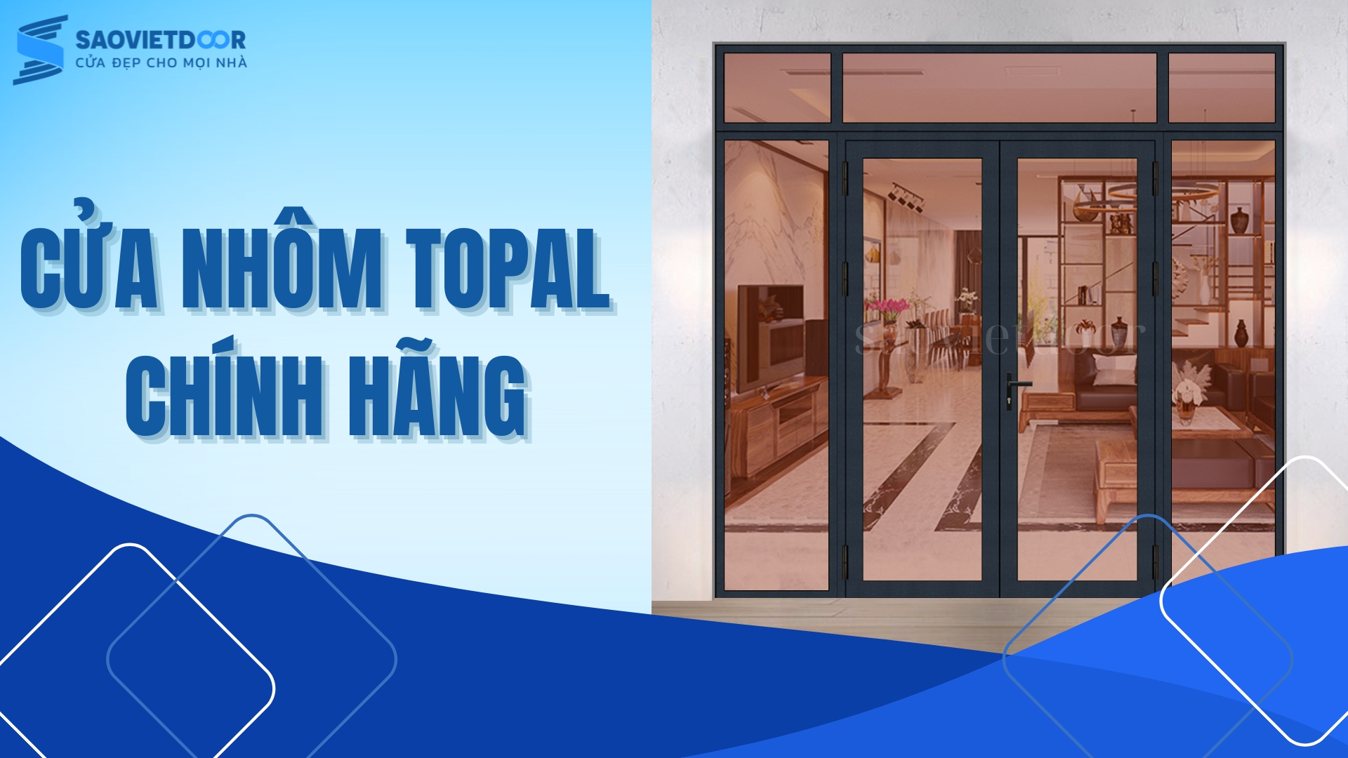 Cửa nhôm Topal chính hãng