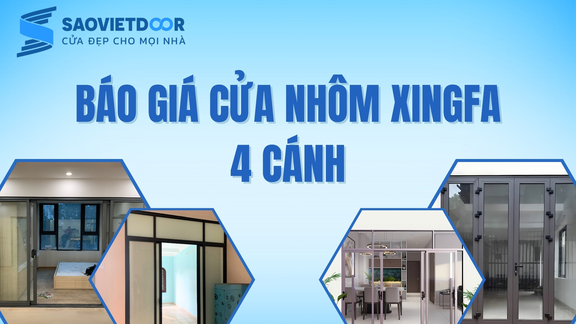 Báo Giá Cửa Nhôm Xingfa 4 Cánh Mới Nhất 2024 Tại Saovietdoor 24 Báo giá cửa nhôm Xingfa 4 cánh