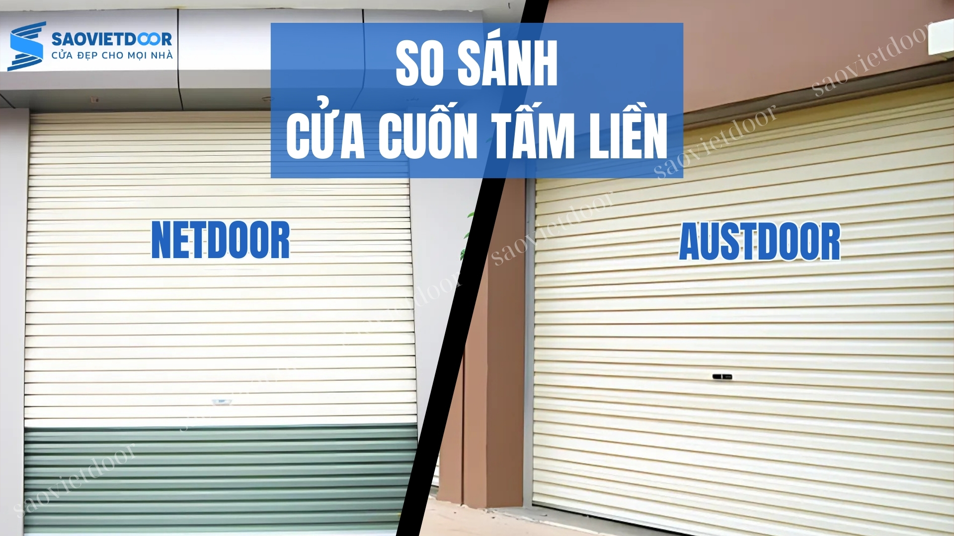 So sánh cửa cuốn tấm liền Austdoor với cửa cuốn tấm liền Netdoor 20 So sánh cửa cuốn tấm liền Austdoor với cửa cuốn tấm liền Netdoor