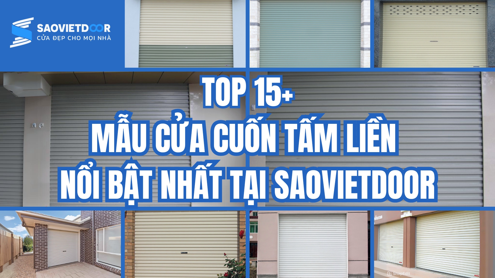 Top 15+ Mẫu Cửa Cuốn Tấm Liền Nổi Bật Nhất Tại Saovietdoor 42 Top 15 mẫu cửa cuốn nổi bật nhất tại Saovietdoor