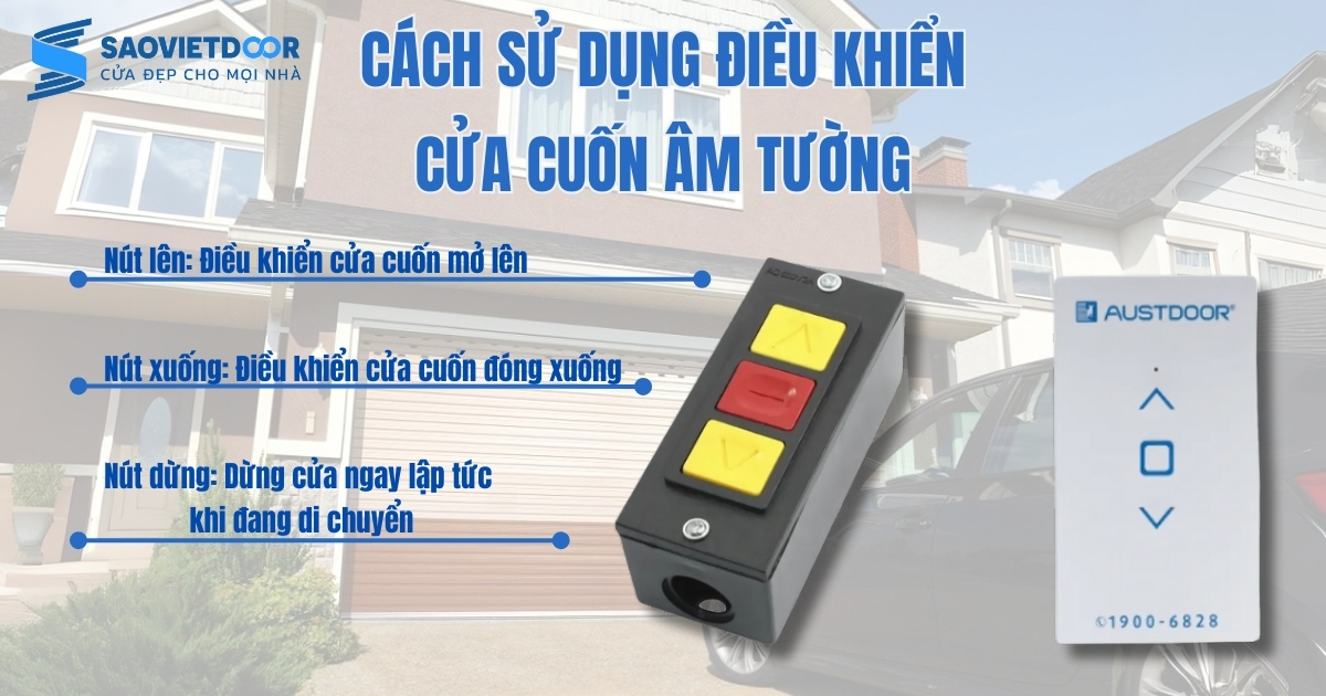 Hướng Dẫn Sử Dụng Điều Khiển Cửa Cuốn An Toàn, Hiệu Quả 15 Cách sử dụng điều khiển cửa cuốn âm tường