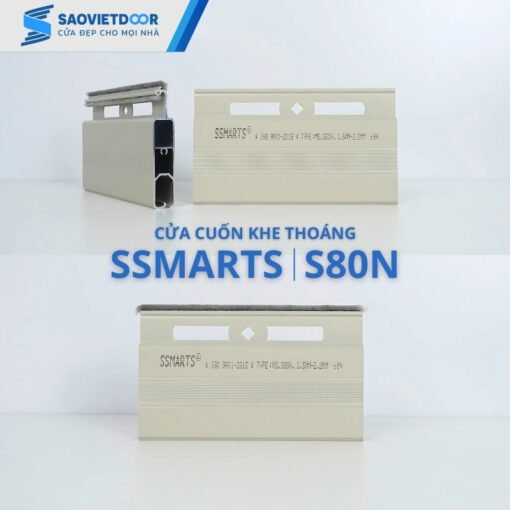 Cửa Cuốn Khe Thoáng SSmarts S80N 21 Cửa cuốn khe thoáng siêu êm SSMarts S80N