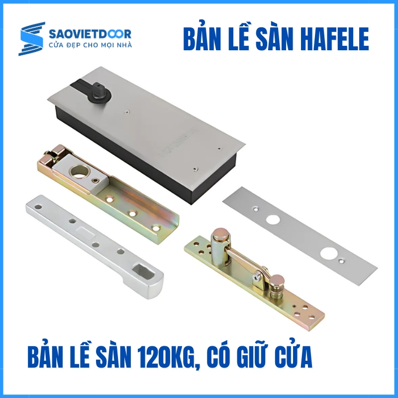 Bản lề sàn Hafele 120kg 