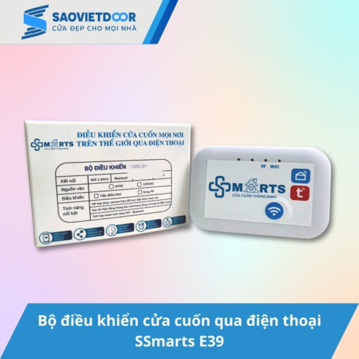 Bộ điều khiển cửa cuốn qua điện thoại SSmarts E39 18 Bộ điều khiển cửa cuốn qua điện thoại Ssmarts E39