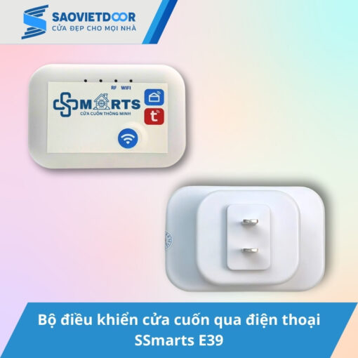 Bộ điều khiển cửa cuốn qua điện thoại SSmarts E39 19 Bộ điều khiển cửa cuốn qua điện thoại Ssmarts E39