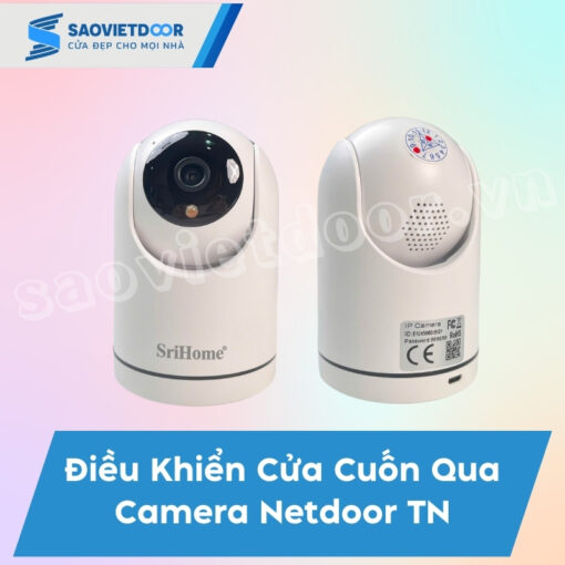 Điều Khiển Cửa Cuốn Qua Camera Netdoor TN