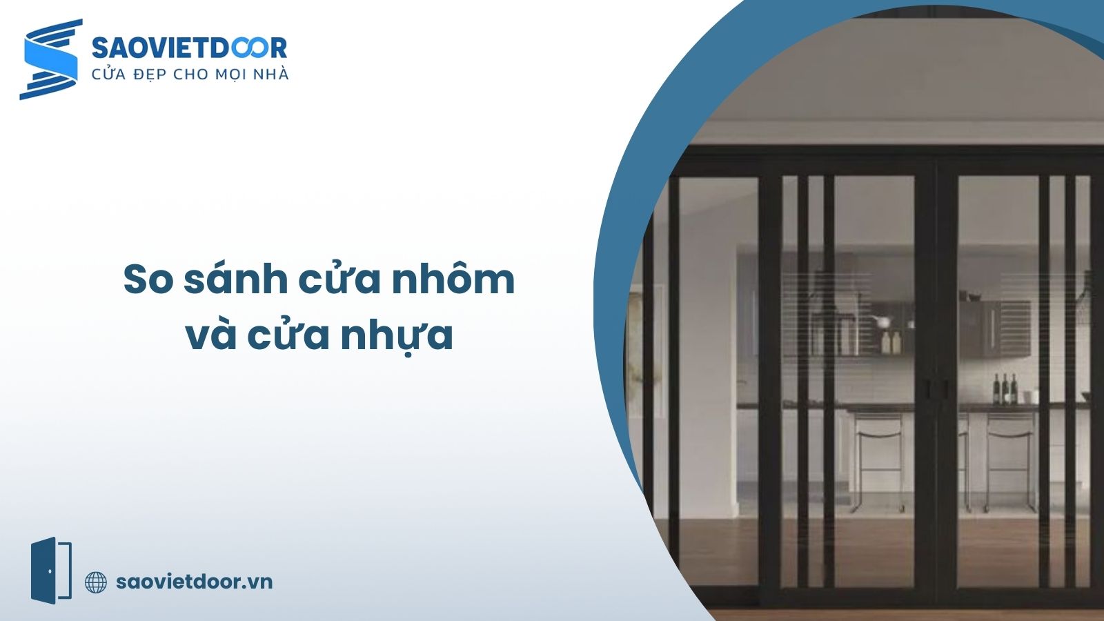 So sánh cửa nhôm và cửa nhựa