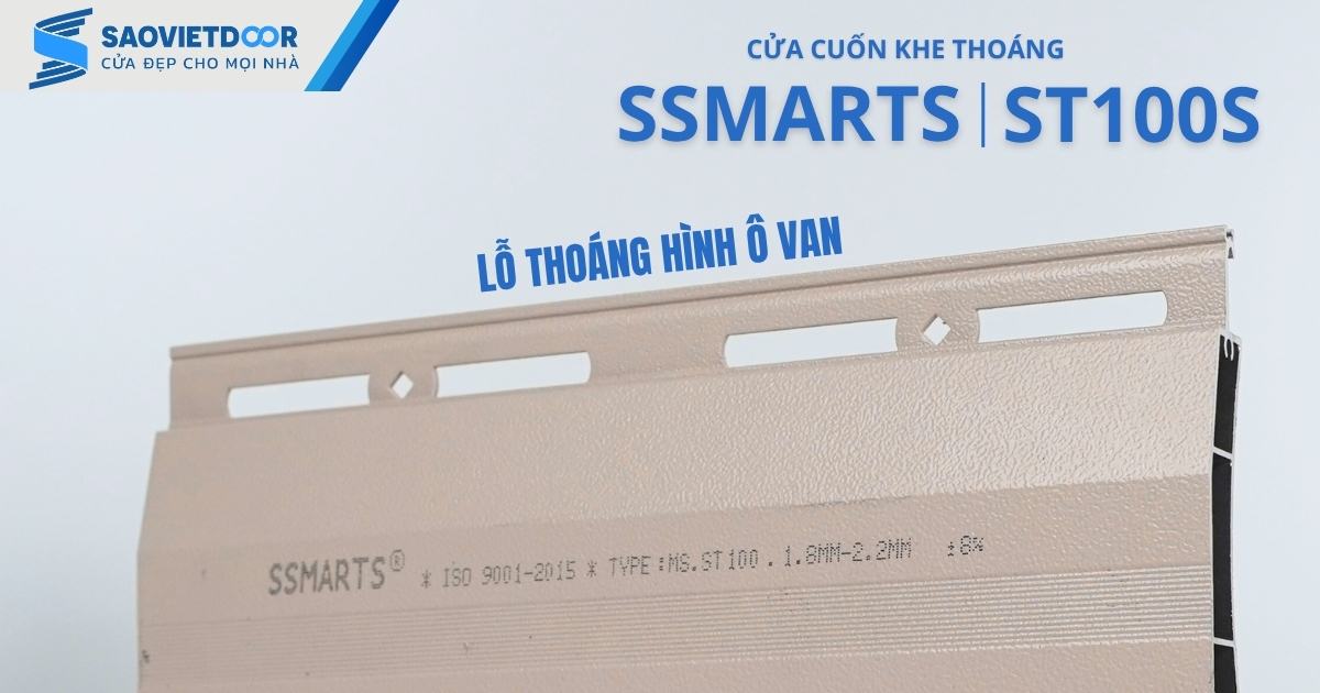 Cửa Cuốn Khe Thoáng SSmarts ST100S Chính Hãng 19 Cửa cuốn khe thoáng SSmarts ST100S có lỗ thoáng hình ô van