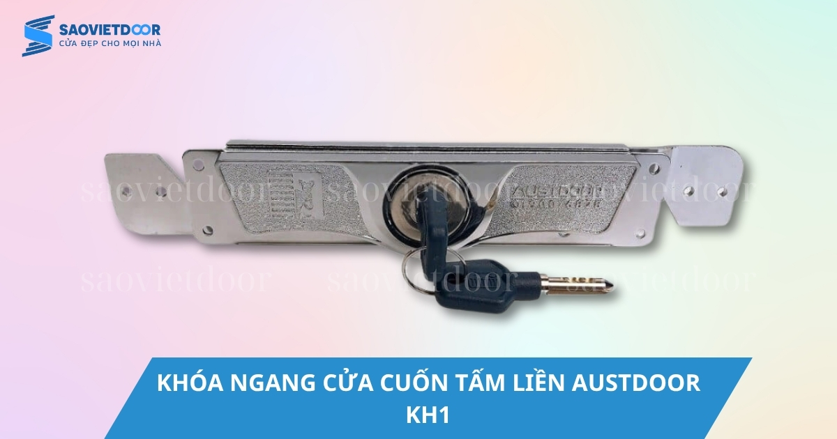 Khóa Ngang Cửa Cuốn Tấm Liền Austdoor KH1 Chính Hãng 21 Khoá ngang cửa cuốn tấm liền Austdoor KH1