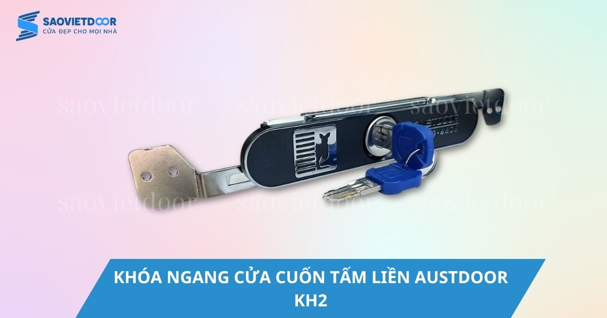 Khóa Ngang Cửa Cuốn Tấm Liền Austdoor KH2 Chính Hãng 18 Khoá ngang cửa cuốn tấm liền Austdoor KH2