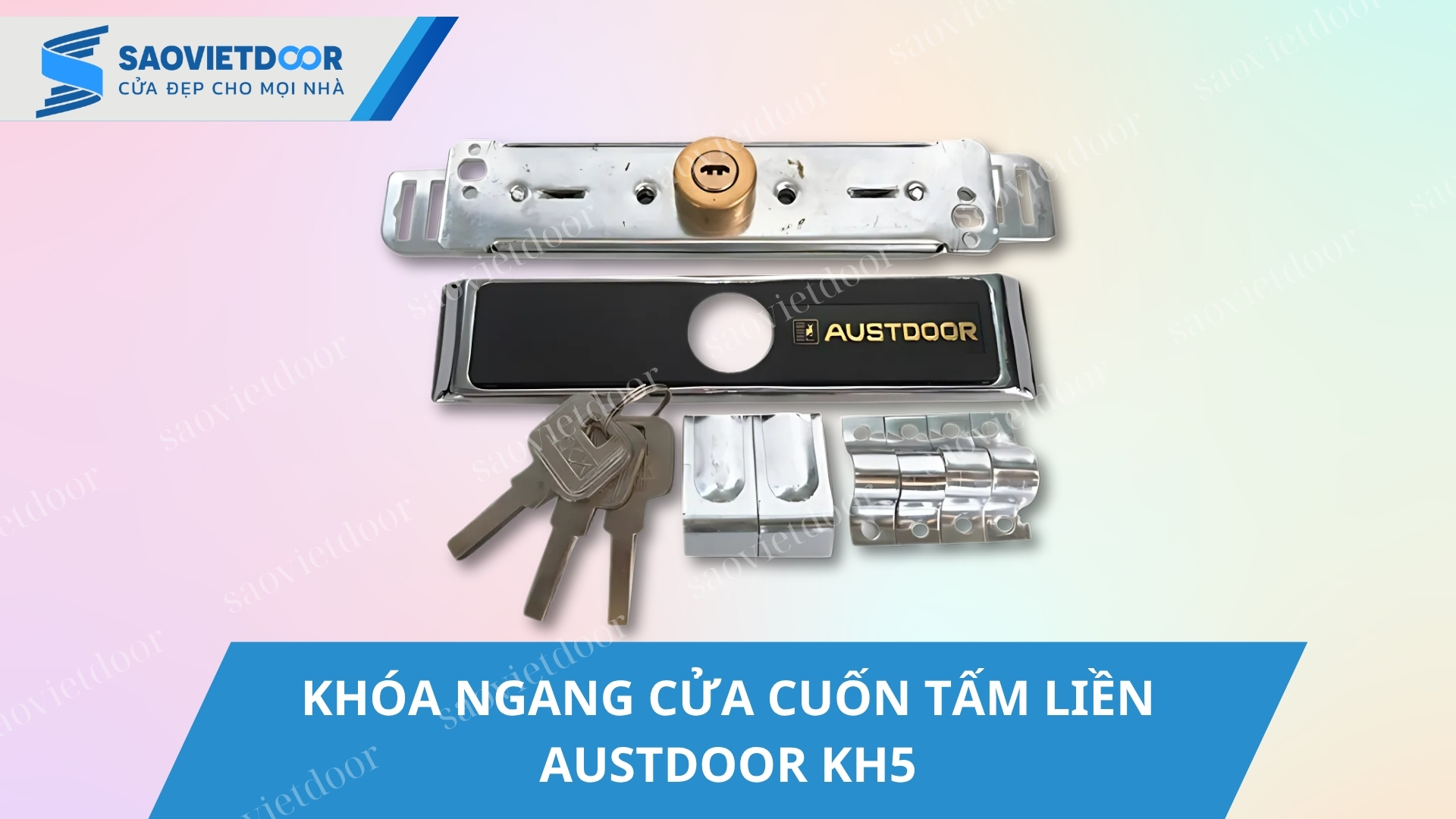 Khóa Ngang Cửa Cuốn Tấm Liền Austdoor KH5 Chính Hãng 17 Khoá ngang cửa cuốn tấm liền Austdoor KH5