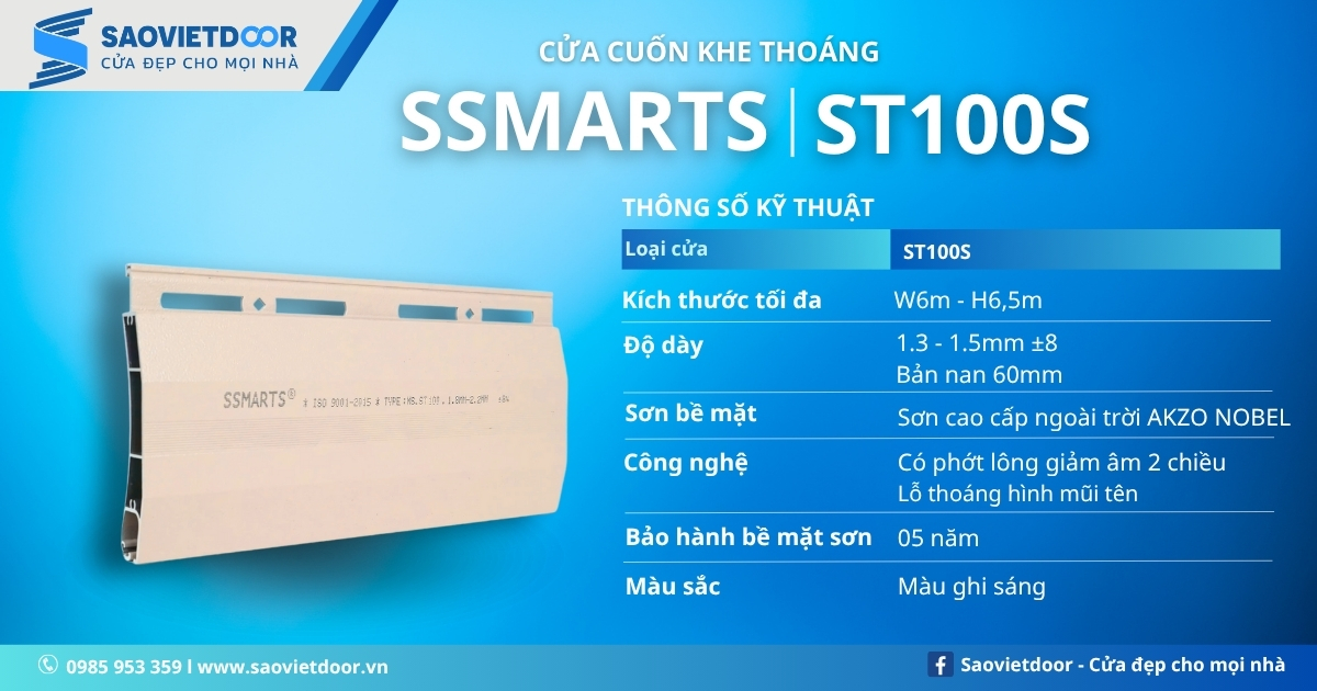 Cửa Cuốn Khe Thoáng SSmarts ST100S Chính Hãng 17 Thông số kỹ thuật cửa cuốn khe thoáng SSmarts ST100S