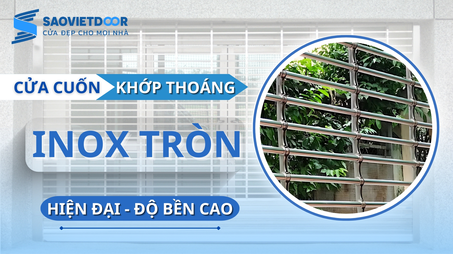Cửa Cuốn Khớp Thoáng Inox Tròn Chính Hãng 19 Cửa cuốn khớp thoáng inox tròn