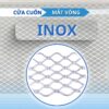 Cửa cuốn mắt võng Inox