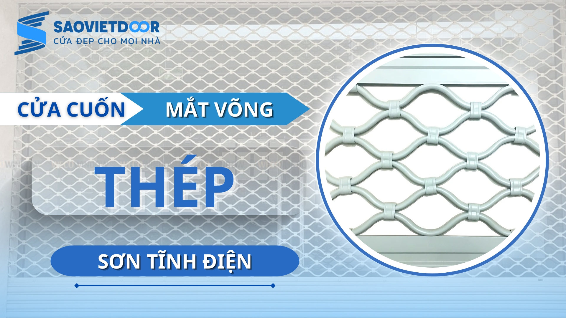 Cửa Cuốn Mắt Võng Thép Sơn Tĩnh Điện Chính Hãng 24 Cửa cuốn mắt võng thép sơn tĩnh điện