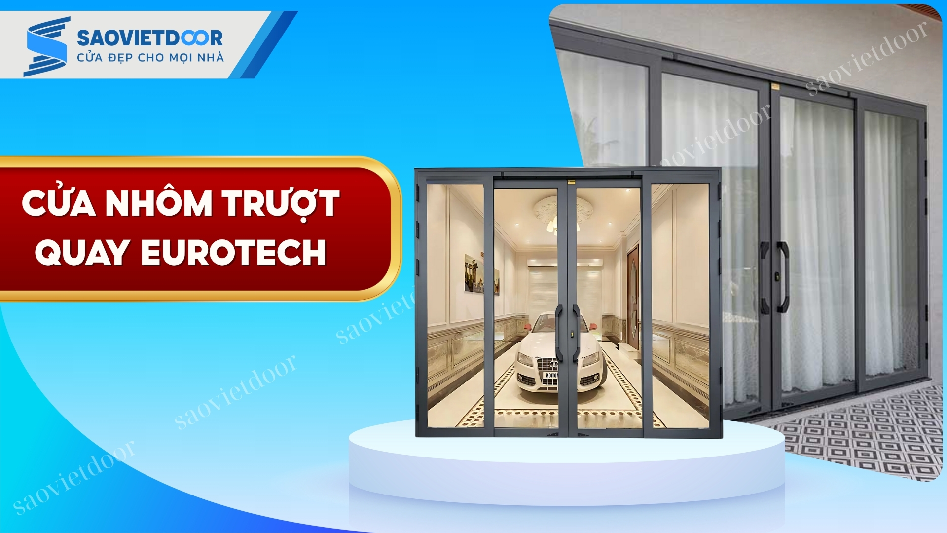 Cửa Nhôm Trượt Quay Eurotech Chính Hãng 23 Cửa nhôm trượt quay Eurotech