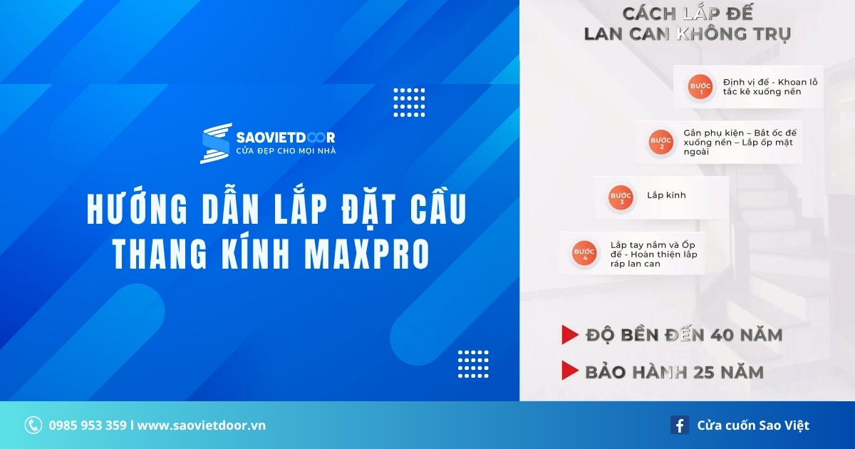 Cửa Nhôm MaxPro Và Cầu Thang Kính Maxpro Cho Phong Cách Nhà Hiện Đại 16 Hướng Dẫn Lắp Đặt Cầu Thang Kính Maxpro