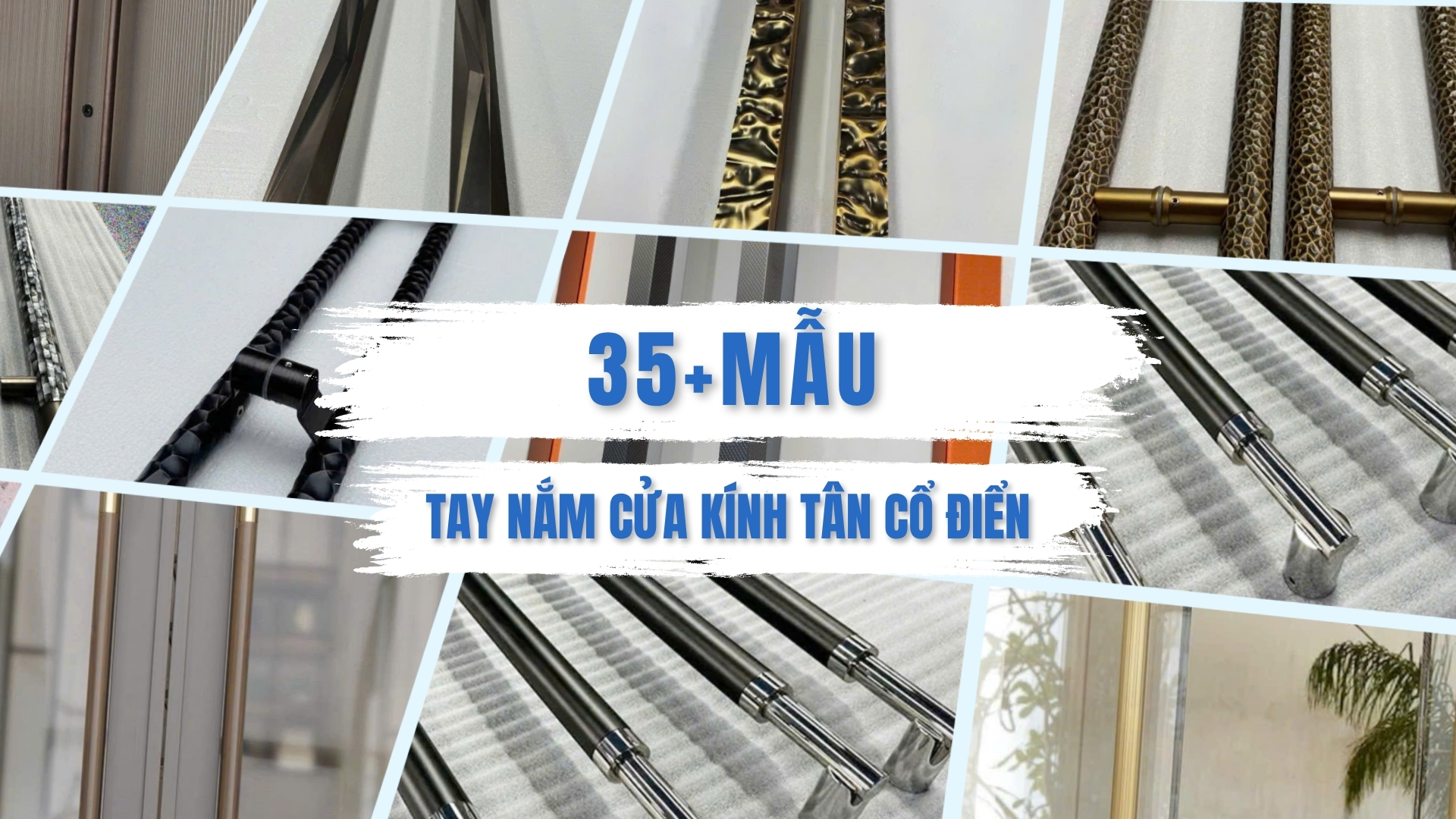 35+ Mẫu Tay Nắm Cửa Kính Tân Cổ Điển Độc Lạ Nhất Trên Thị Trường 34 1920X1080 2