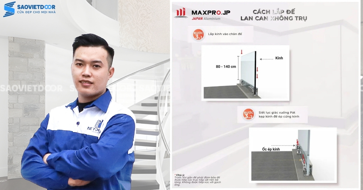 Hướng Dẫn Cách Lắp Đặt Lan Can Kính MaxPro Đúng Cách 23 Hướng Dẫn Cách Lắp Đặt Lan Can Kính MaxPro Đúng Cách