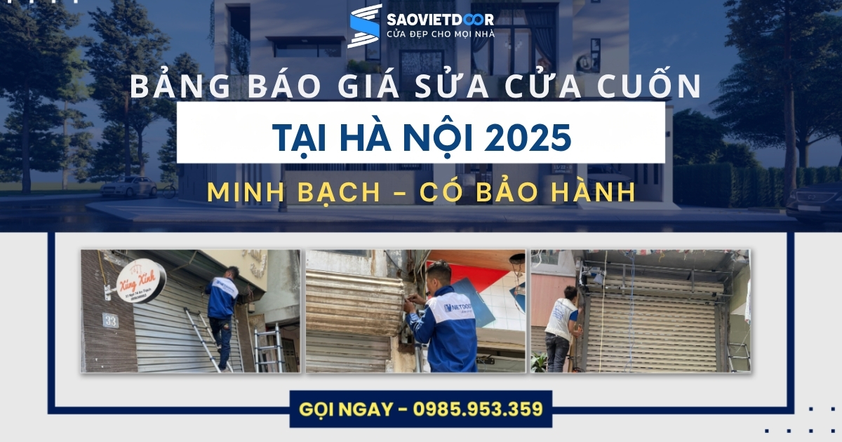 Bảng báo giá sửa cửa cuốn tại Hà Nội 2025 – Minh bạch & Có bảo hành 8 Bảng báo giá sửa cửa cuốn tại Hà Nội 2025 – Minh bạch & Có bảo hành
