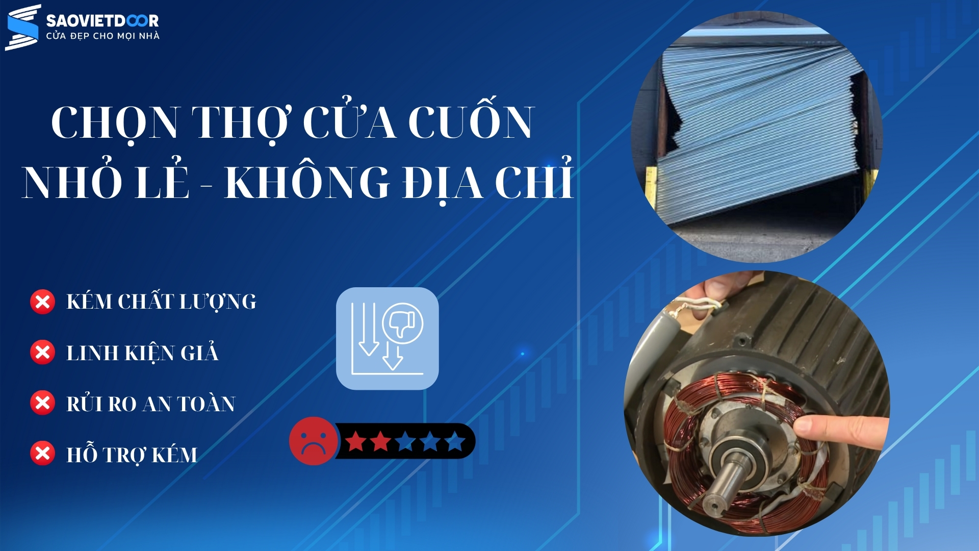 Tại sao không nên chọn thợ cửa cuốn nhỏ lẻ, không có địa chỉ rõ ràng? 27 CHON THO CUA CUON NHO LE KHONG DIA CHI