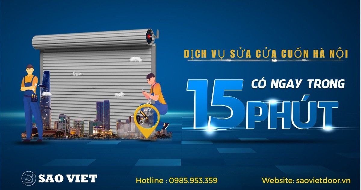 Sửa chữa cửa cuốn tại Hoàng Mai - Thợ trực 24/24 có mặt sau 15 phút 7 Dịch vụ sửa chữa cửa cuốn tại Hoàng Mai của Saovietdoor.