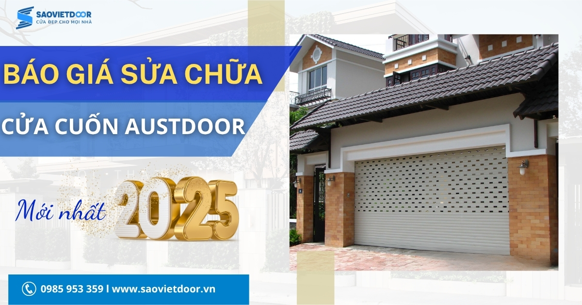 Báo Giá Sửa Cửa Cuốn Austdoor Mới Nhất