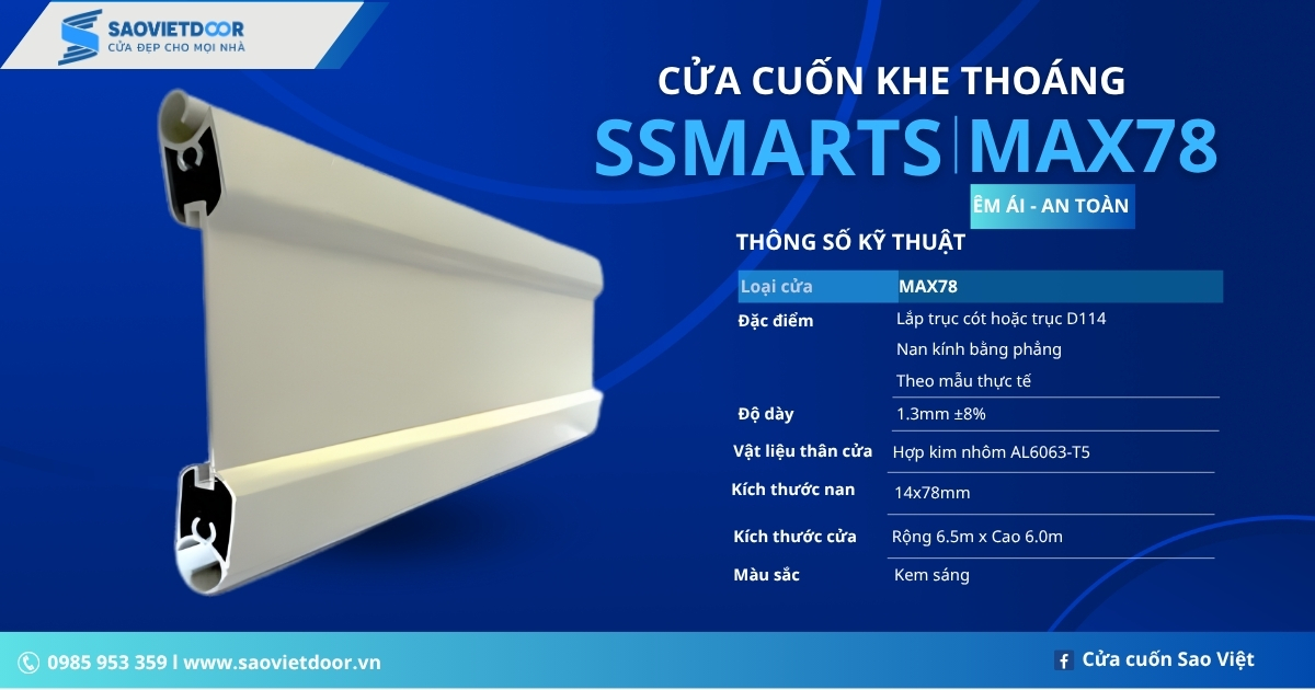 Cửa Cuốn Khe Thoáng SSmarts Max 78 Chính Hãng 14 Thông số kĩ thuật cửa cuốn khe thoáng SSmarts Max 78