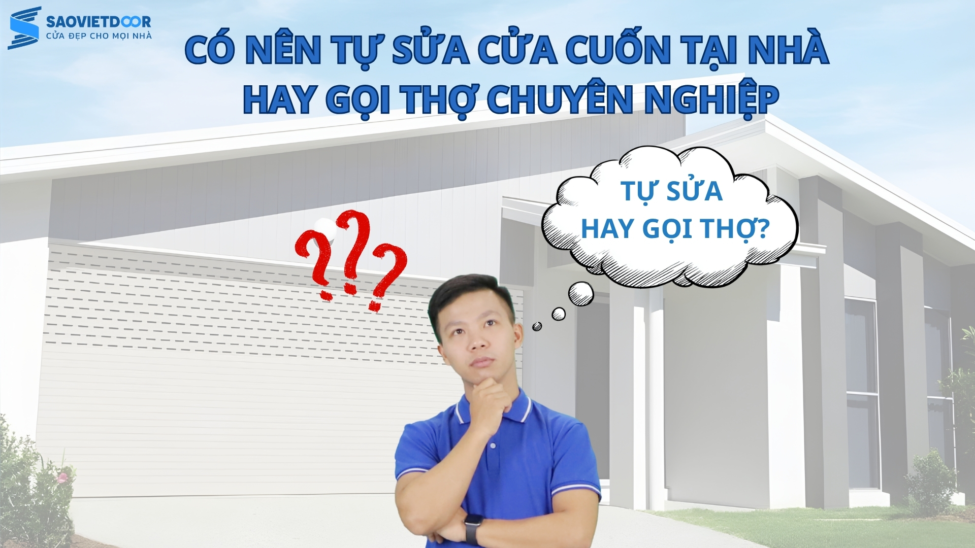 Có Nên Tự Sửa Cửa Cuốn Tại Nhà Hay Gọi Thợ Chuyên Nghiệp? 54 TU SUA HAY GOI THO 1920X1080