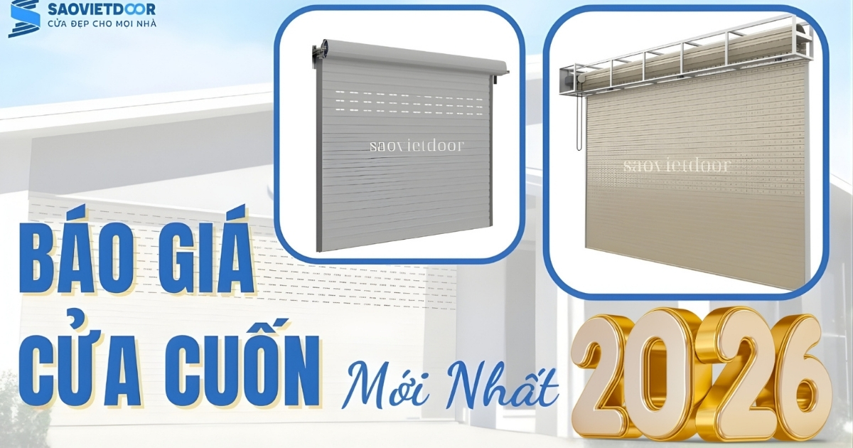 Báo Giá Cửa Cuốn Mới Nhất Tại Saovietdoor 23 Báo giá cửa cuốn mới nhất 2026 tại saovietdoor