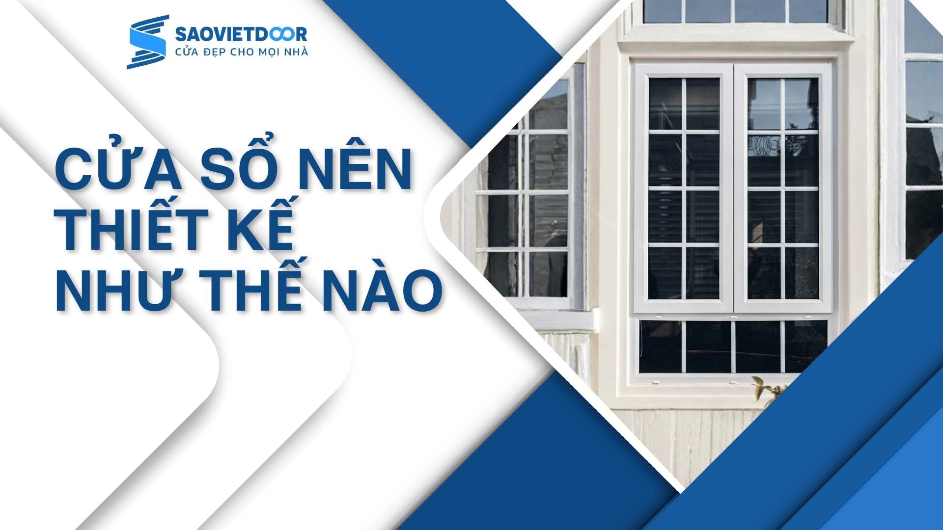 CUA SO NEN THIET KE NHU THE NAO