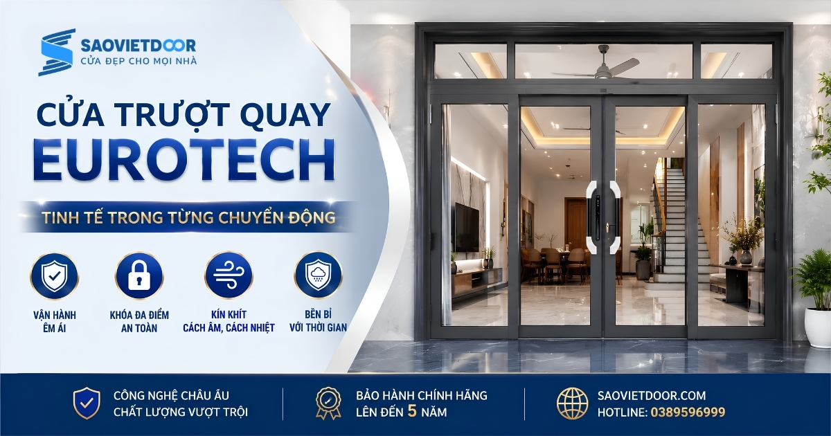 Mẫu Cửa Trượt Quay Eurotech - Công Nghệ Châu Âu Cao Cấp Cho Kiến Trúc Hiện Đại
